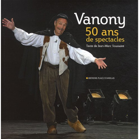 Vanony 50ans de spectacles Vanony 50ans de spectacles