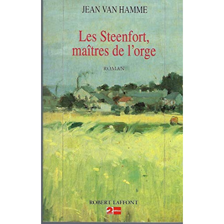 Les Steenfort maîtres de l'orge Les Steenfort maîtres de l'orge