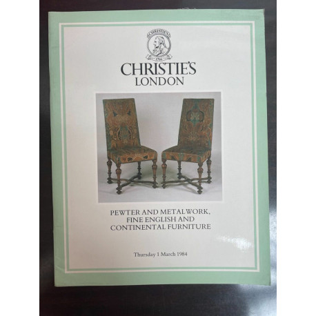 CHRISTIE'S LONDON - Pewter And Metalwork Fine English And... CHRISTIE'S LONDON - Pewter And Metalwork Fine English And...