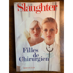 Frank G slaughter Filles de chirurgien Presses de la cité