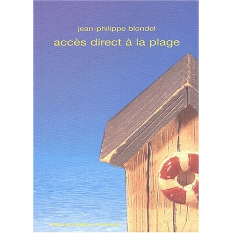 Accès direct à la plage Accès direct à la plage