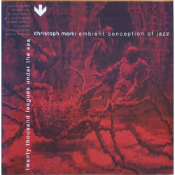 Ambient Conception Of Jazz - Twenty Thousand Leagues Under The Sea