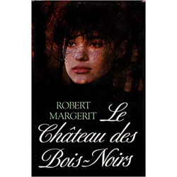 Le château des Bois-Noirs