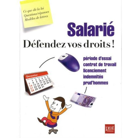 Salarié défendez vos droits Salarié défendez vos droits