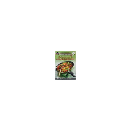 Au menu de nos régions n°7, œufs piperade et omelettes paysannes Au menu de nos régions n°7, œufs piperade et omelettes paysannes