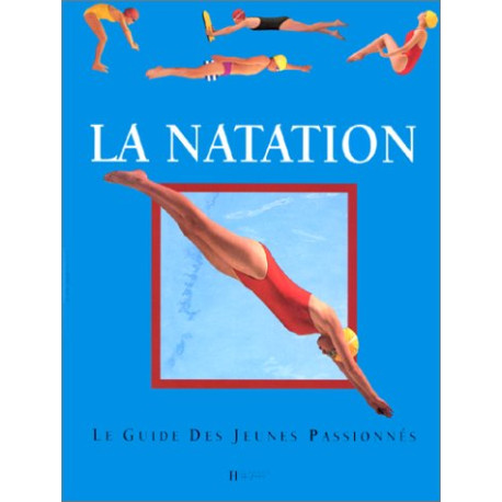 La natation La natation