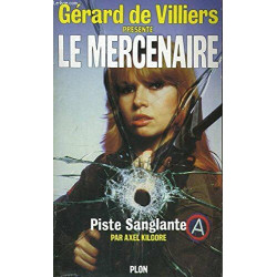 Piste sanglante Le mercenaire