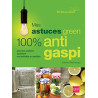 Mes astuces green 100% anti-gaspi