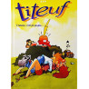 Titeuf L'amour c'est pô propre¿ ça épate les filles¿