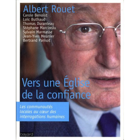 Vers Une Eglise De La Confiance Vers Une Eglise De La Confiance