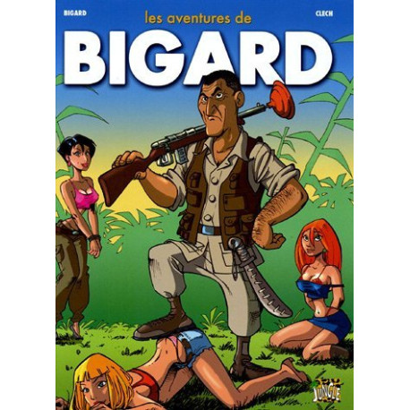 Les aventures de Bigard Tome 1 Les aventures de Bigard Tome 1