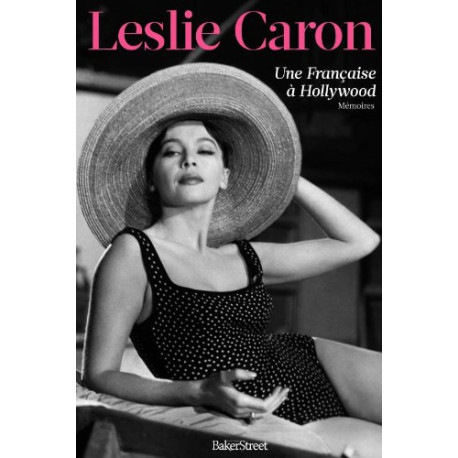Une Française à Hollywood Mémoires Une Française à Hollywood Mémoires