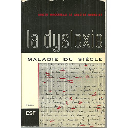 La Dyslexie : Maladie du siècle