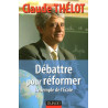 Débattre pour réformer : L'exemple de l'Ecole