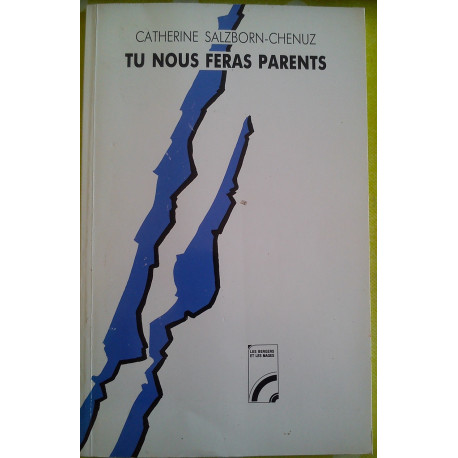 Tu nous feras parents Tu nous feras parents