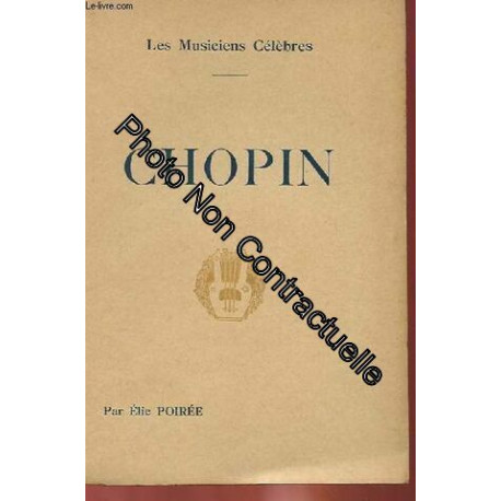Les Musiciens Celebres - Chopin Les Musiciens Celebres - Chopin