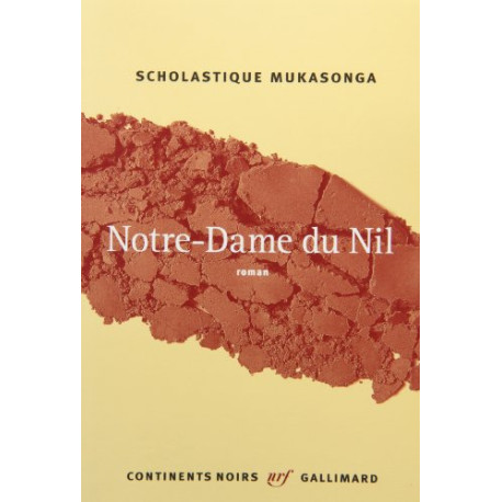 Notre-Dame du Nil - Prix Renaudot 2012 Notre-Dame du Nil - Prix Renaudot 2012