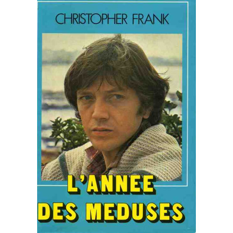 L'Année des méduses L'Année des méduses