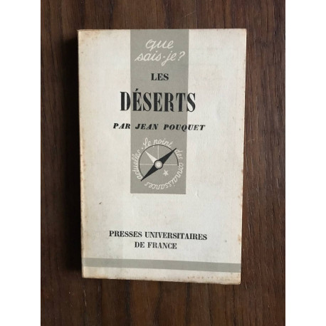 Que sais-je? LES DESERTS