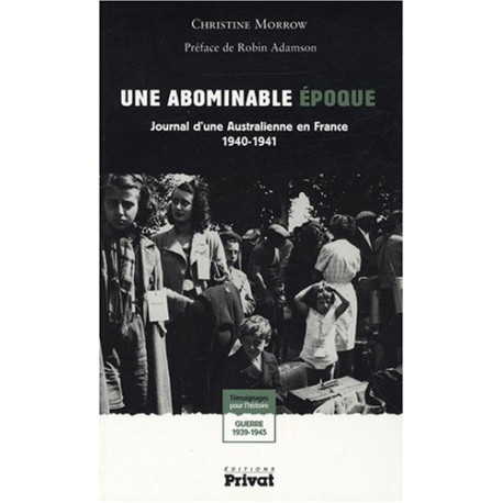 Une abominable époque : Journal d'une Australienne en France Une abominable époque : Journal d'une Australienne en France