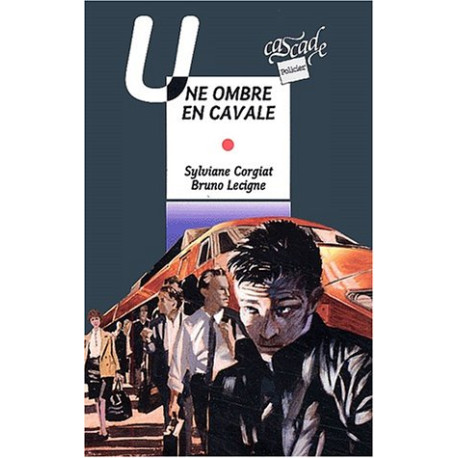 Une Ombre en cavale Une Ombre en cavale