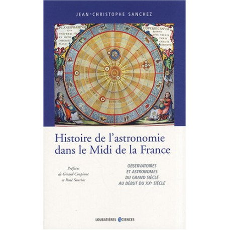 Histoire de l'astronomie dans le Midi de la France : Observatoires... Histoire de l'astronomie dans le Midi de la France : Observatoires...