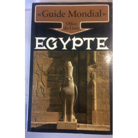 GUIDE MONDIAL - EGYPTE GUIDE MONDIAL - EGYPTE