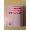 Friedrich Von gagern Nouvel aspect du mariage