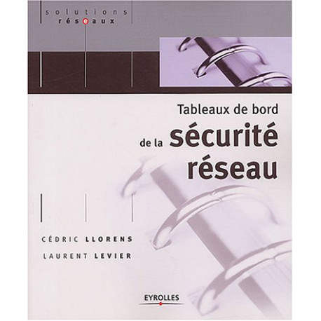 Tableaux de bord de la sécurité réseau Tableaux de bord de la sécurité réseau