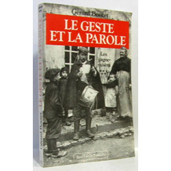 Les gagne-misere tome 5 . le geste et la parole