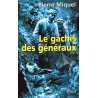 Le gâchis des généraux