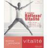 5 minutes Réflexe / Vitalité pour tous partout et pour le plaisir...