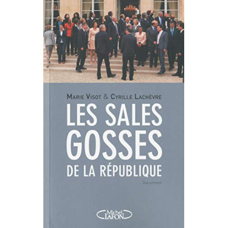 Les sales gosses de la république Les sales gosses de la république