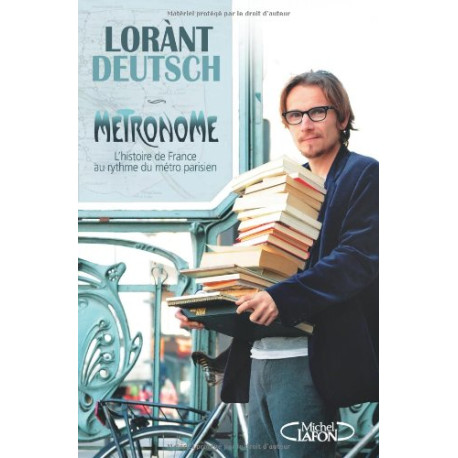 Métronome : L'histoire de France au rythme du métro parisien Métronome : L'histoire de France au rythme du métro parisien