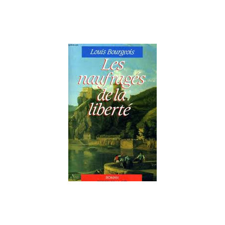 Les naufrages de la liberte Les naufrages de la liberte