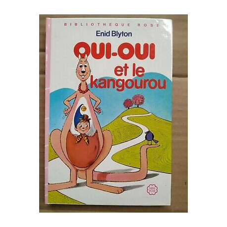 oui oui et le Kangourou Bibliothèque rose oui oui et le Kangourou Bibliothèque rose