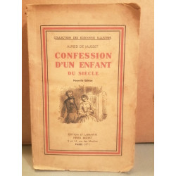Alfred de musset Confession d'un enfant du siècle