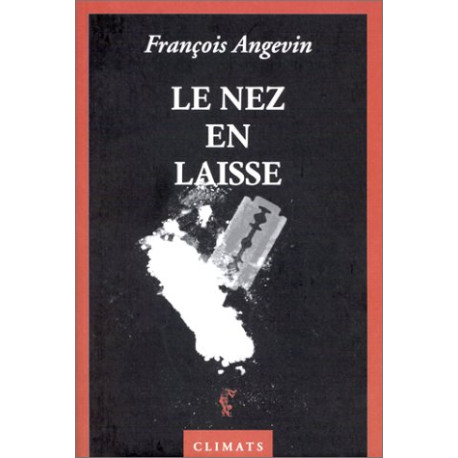 Le nez en laisse Le nez en laisse