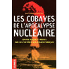 Les cobayes de l'apocalypse nucleaire