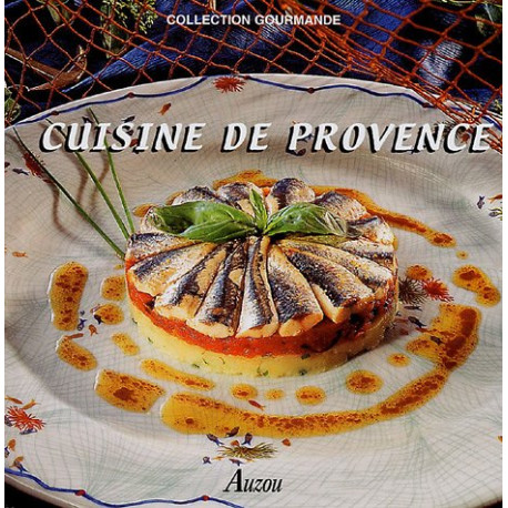 Cuisine de Provence Cuisine de Provence