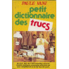 Petit dictionnaire des trucs