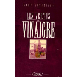 Les vertus du vinaigre