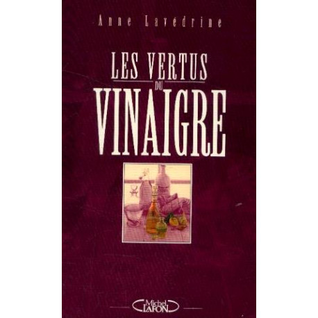 Les vertus du vinaigre