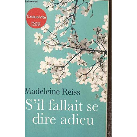 S'il fallait se dire adieu S'il fallait se dire adieu