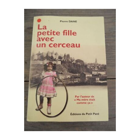 La petite fille au cerceau Editions du Petit pavé La petite fille au cerceau Editions du Petit pavé