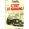 C'est le goulag