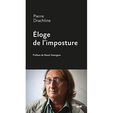 Éloge de l'imposture Éloge de l'imposture