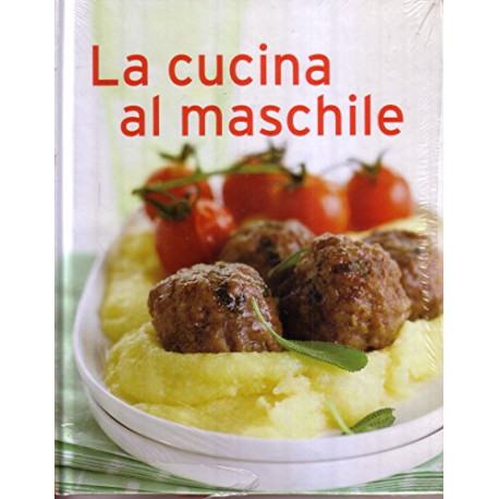 La cuisine au masculin La cuisine au masculin