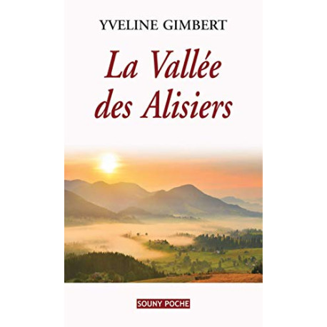 La vallée des alisiers