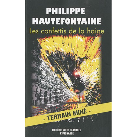 Les confettis de la haine Les confettis de la haine